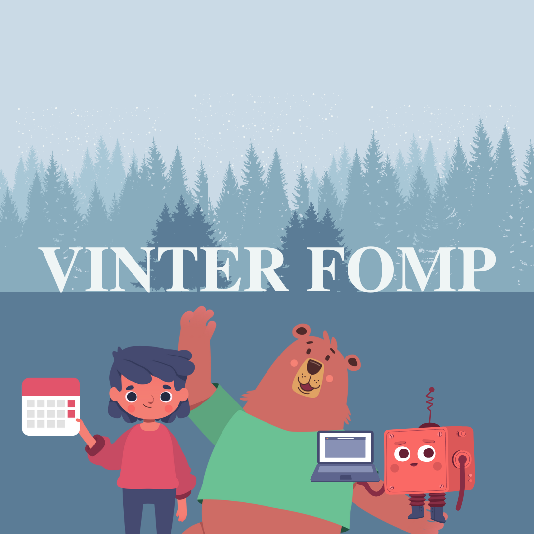 FOMP figurerna, en människa, en björn och en robot står mot en vintrig bakgrund med granar och texten: VINTER FOMP